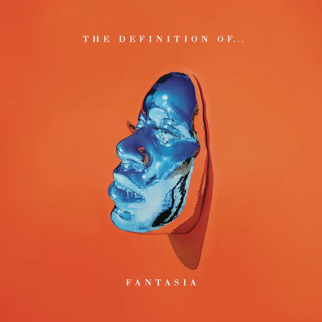 Fantasia - The Definition of…