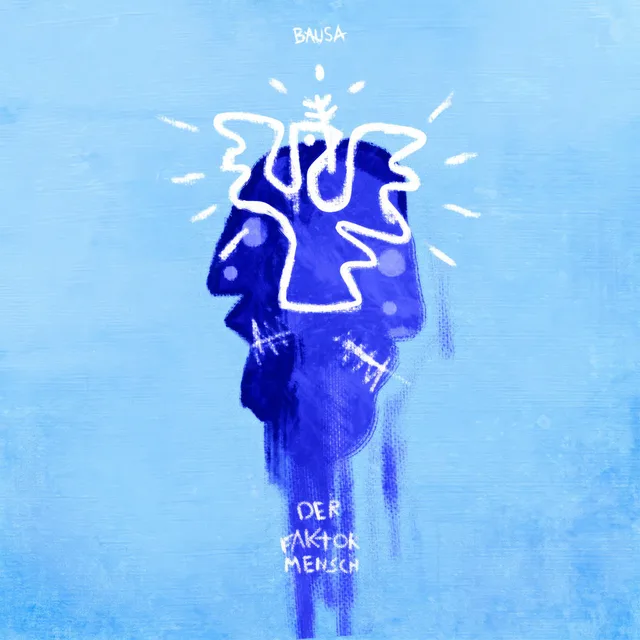 Bausa - Der Faktor Mensch