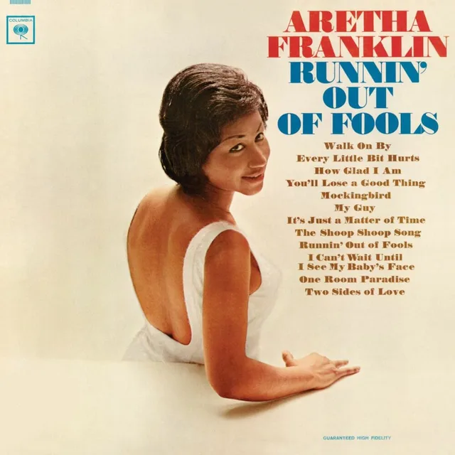 Aretha Franklin - Runnin’ Out of Fools