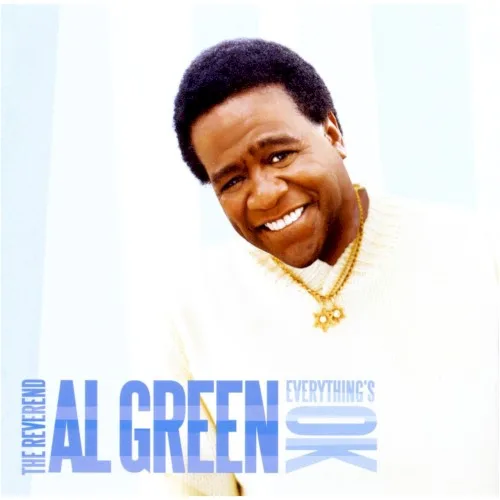 Al Green - Everything’s OK