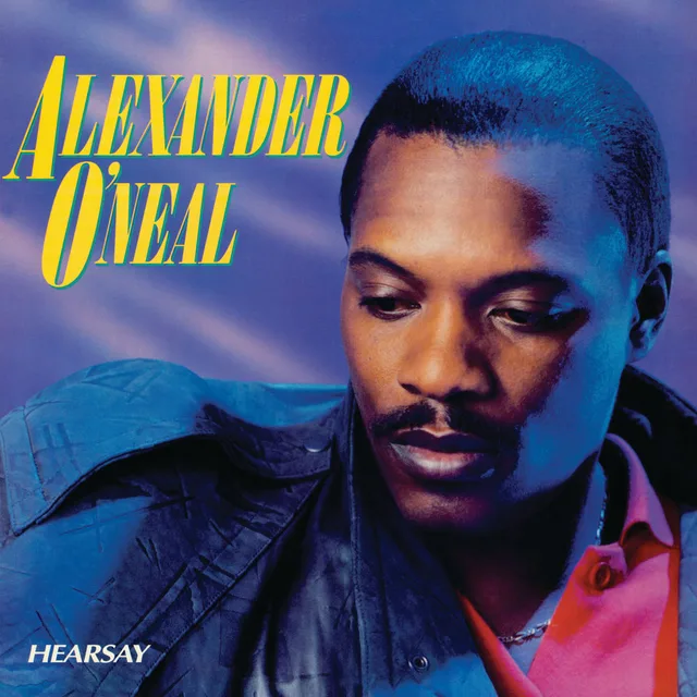 Alexander O'Neal - Hearsay