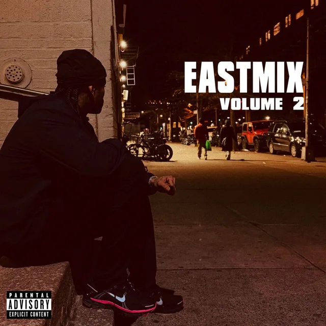Dave East - EASTMIX, Vol. 2