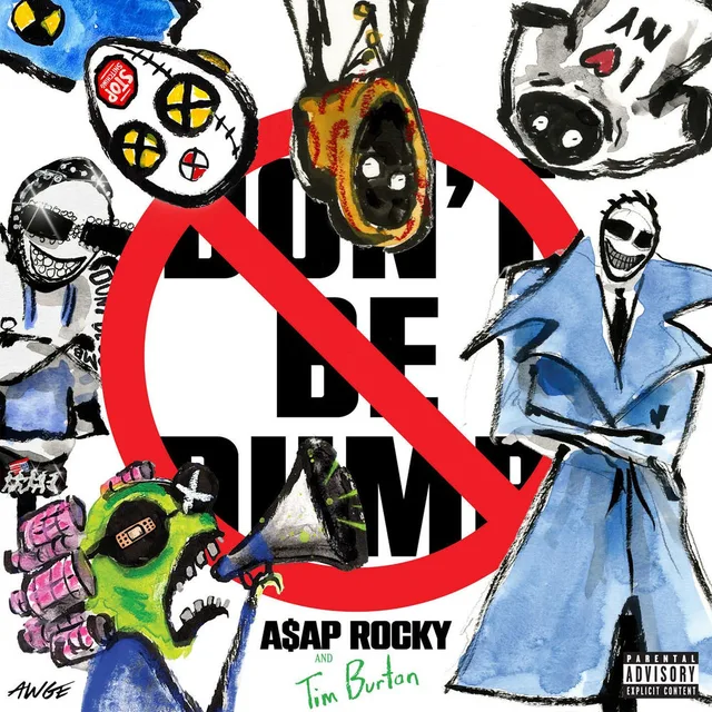 A$AP Rocky - Don’t Be Dumb