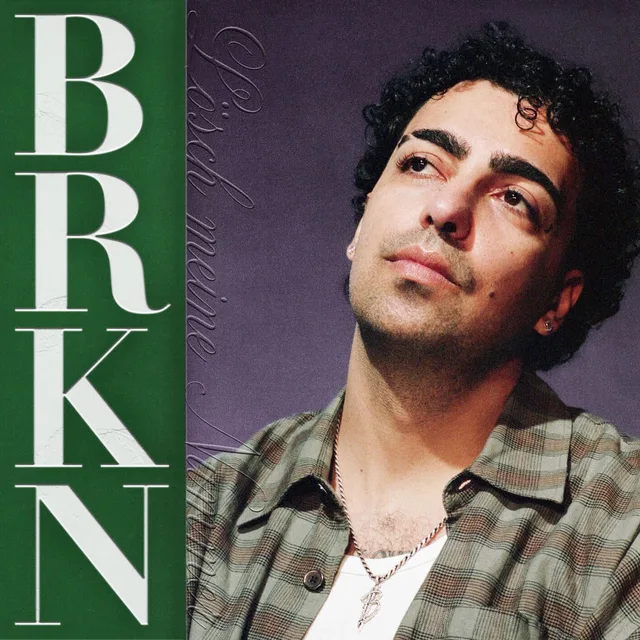 BRKN - Lösch meine Nummer