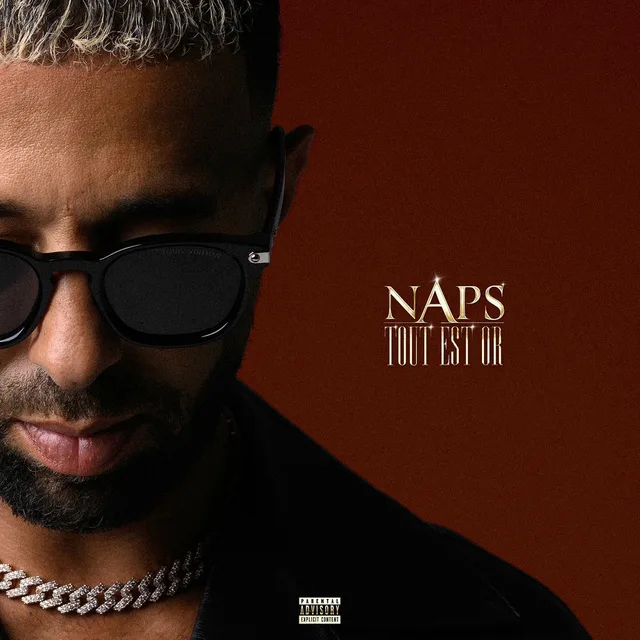 Naps - TOUT EST OR