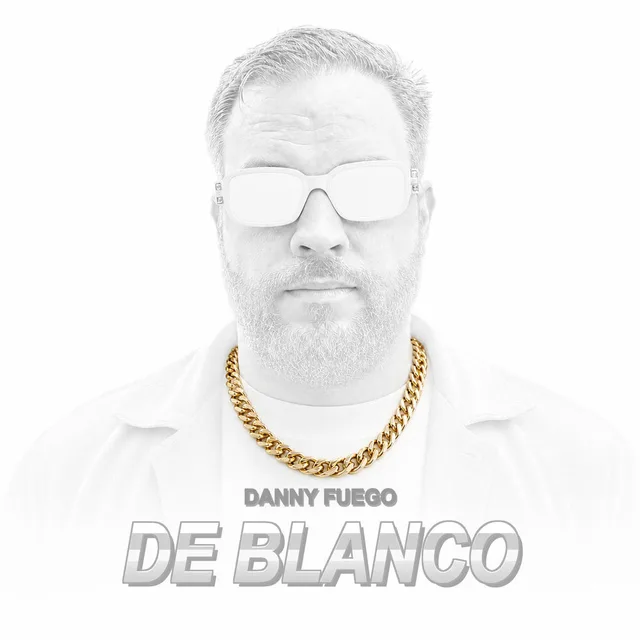 Danny Fuego - De Blanco