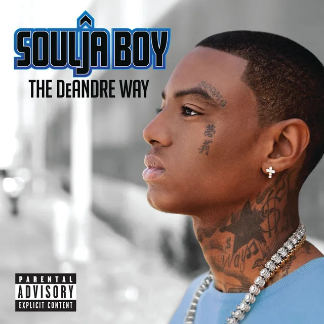 Soulja Boy - The DeAndre Way