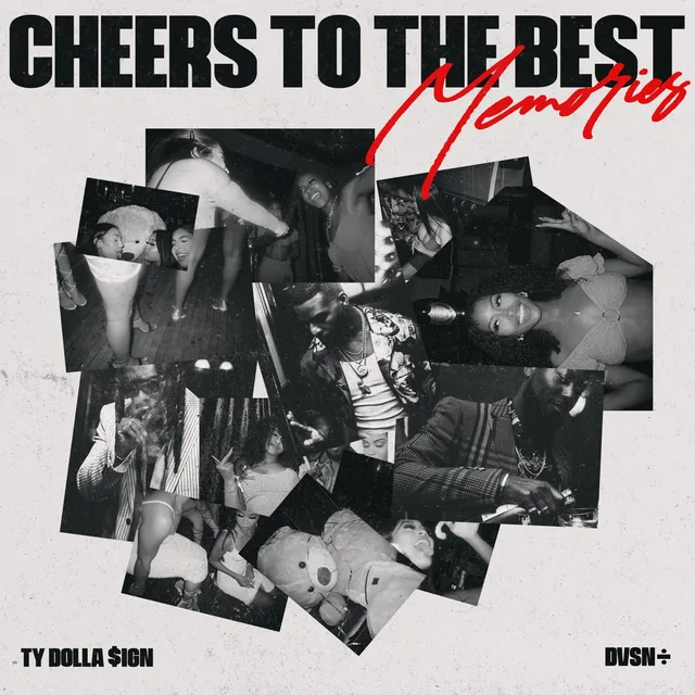 Ty Dolla $ign - Cheers to the Best Memories