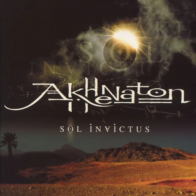 Akhenaton - Sol invictus