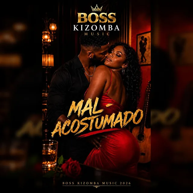 Boss kizomba music - Mal acostumado