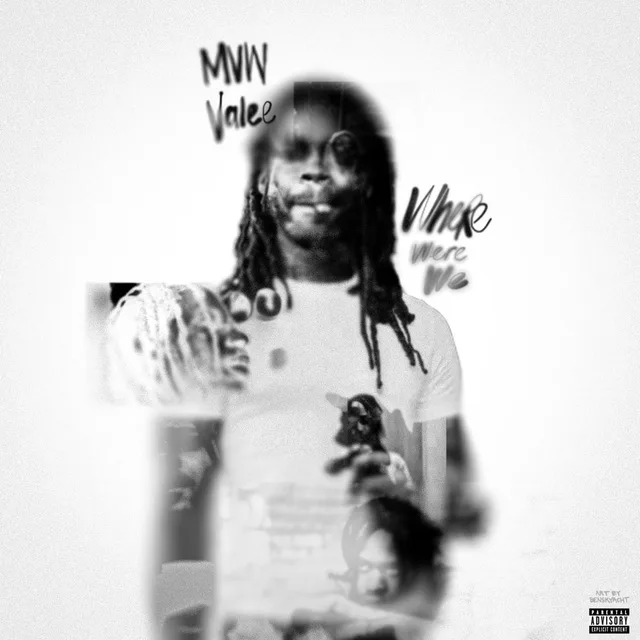 Valee - WHERE WERE WE