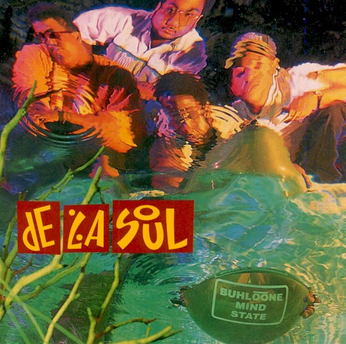 De La Soul - Buhlo͞one Mind State