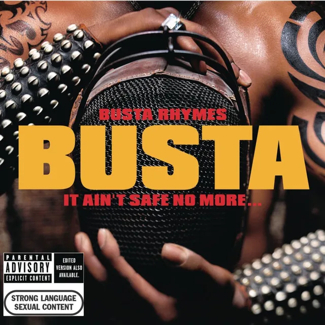 Busta Rhymes - It Ain’t Safe No More…
