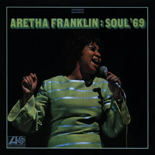 Aretha Franklin - Soul ’69