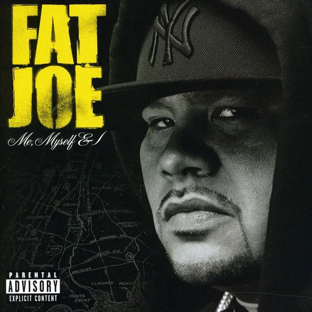 Fat Joe - Me, Myself & I