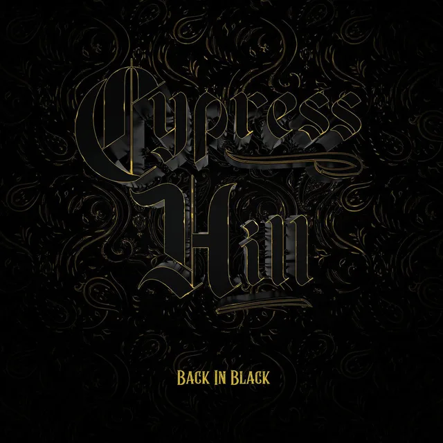 Cypress Hill - Back in Black