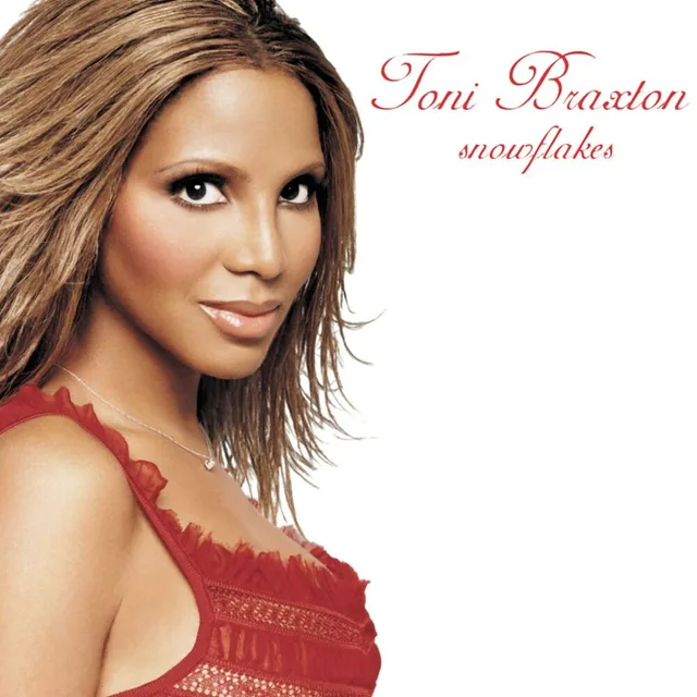 Toni Braxton - Snowflakes