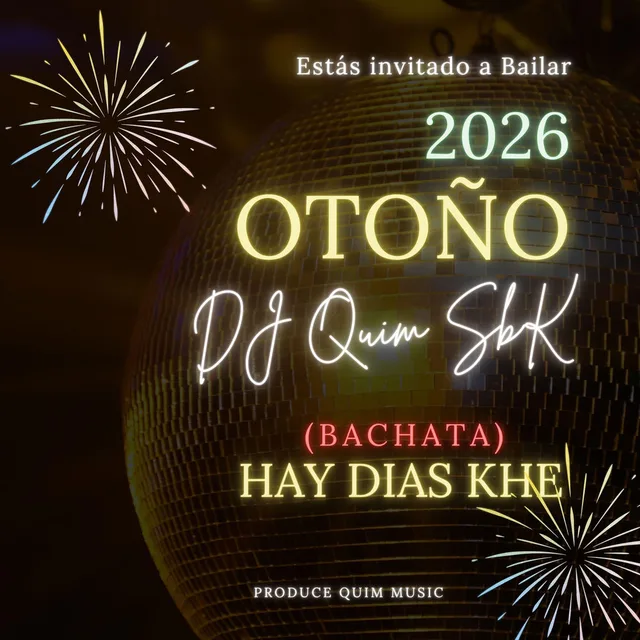 DJ QUIM SBK - Hay días Khe (bachata)