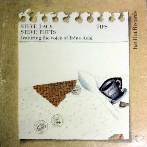 Steve Lacy - Tips