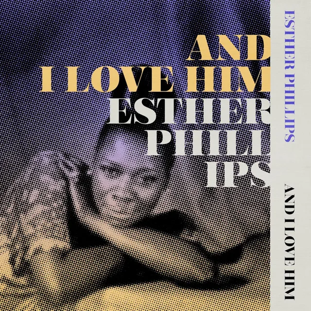 Esther Phillips - And I Love Him