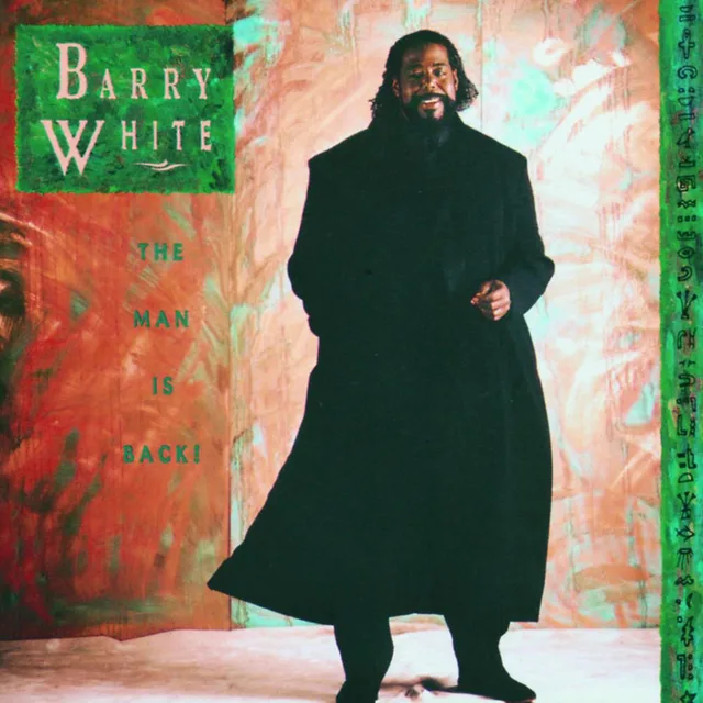 Barry White - The Man Is Back!