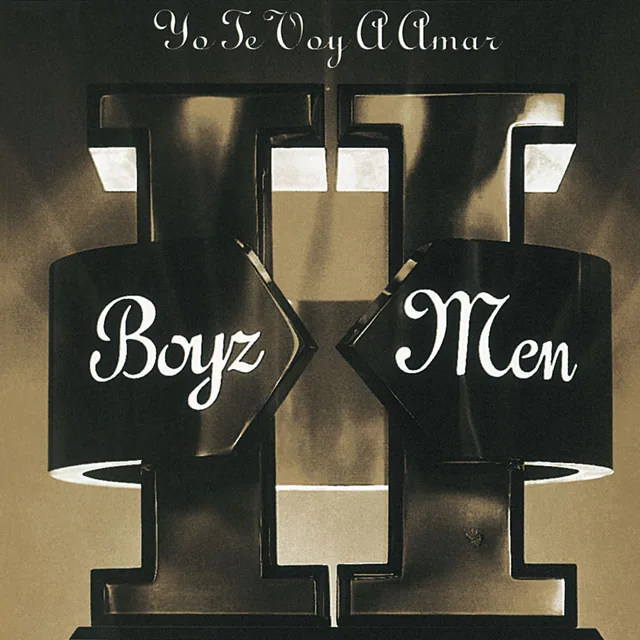 Boyz II Men - II: Yo te voy a amar