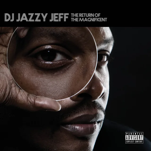 DJ Jazzy Jeff - The Return of the Magnificent