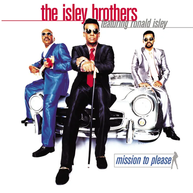 The Isley Brothers - Mission to Please