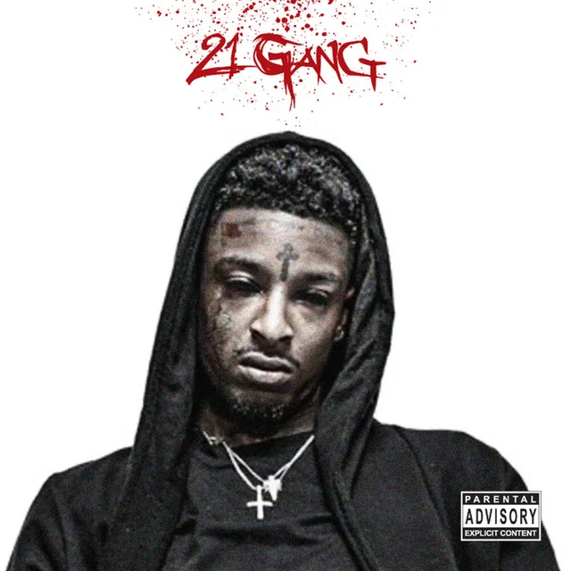21 Savage - 21 Gang