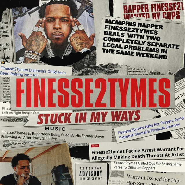Finesse2tymes - Stuck In My Ways