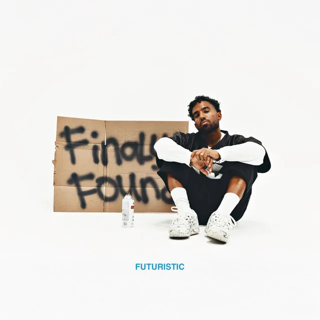 Futuristic - FINALLY FOUND