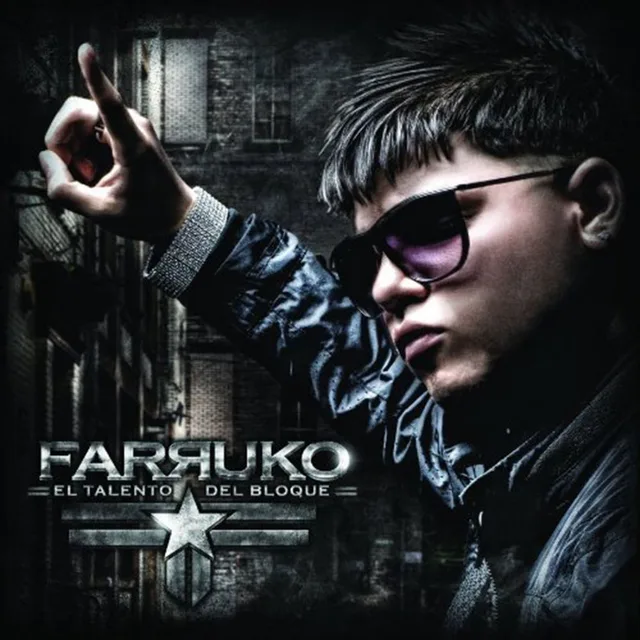 Farruko - El talento del bloque