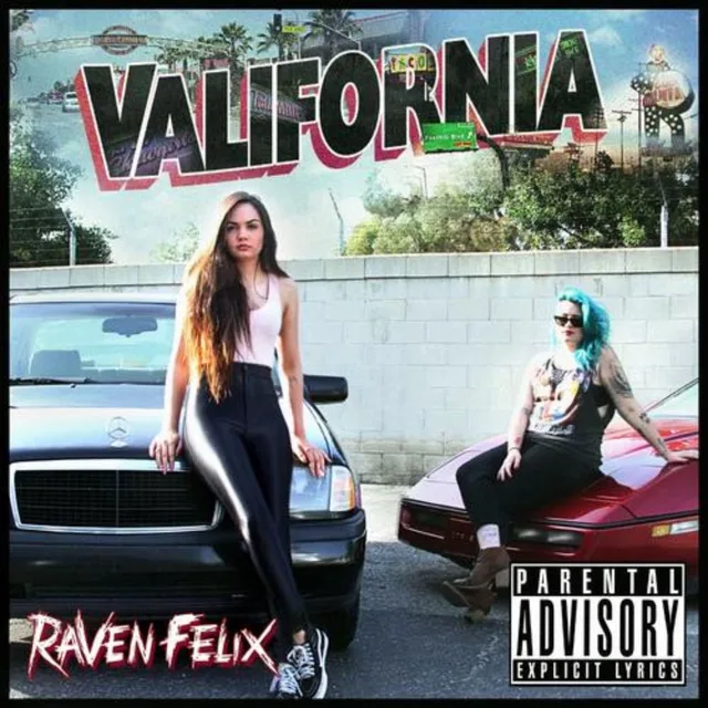 Raven Felix - Valifornia (Deluxe)