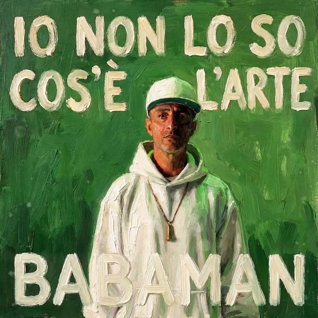 Babaman - Io non lo so cos’è l’arte