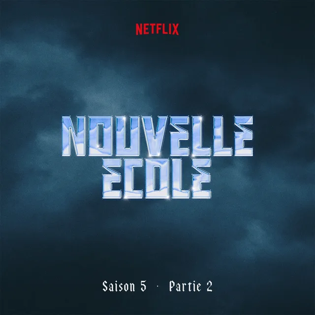 Nouvelle École dévoile son nouvel album Nouvelle École | Saison 5 | Partie 2 (Série Netflix)