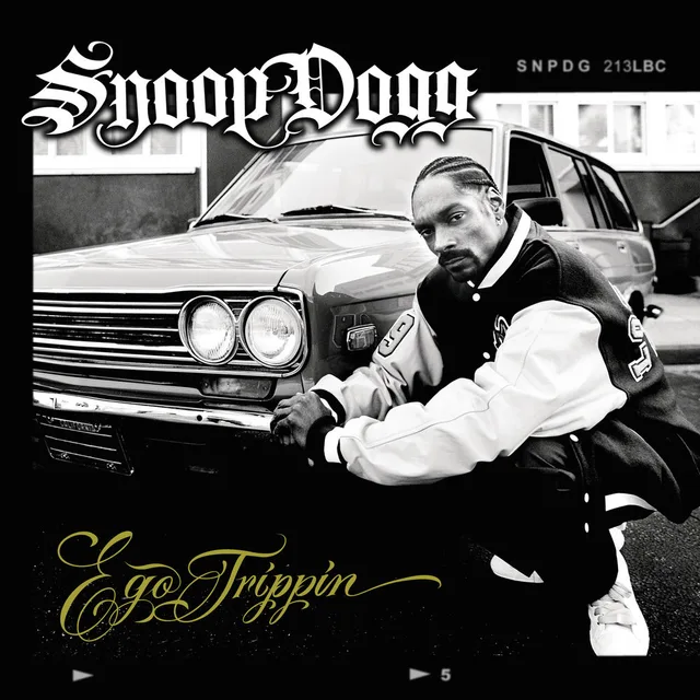 Snoop Dogg - Ego Trippin'