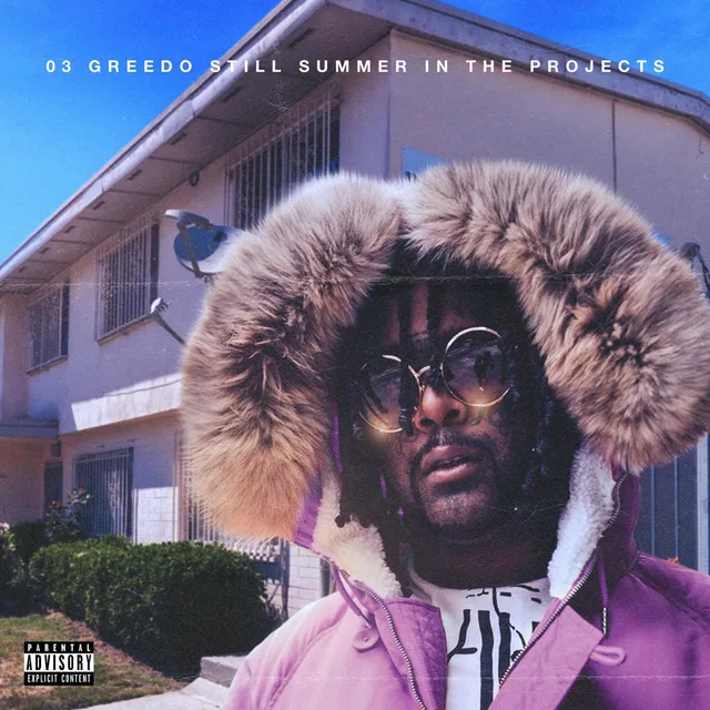 03 Greedo - Still Summer in the Projects