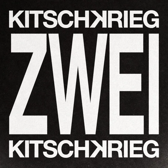 Kitschkrieg - KITSCHKRIEG ZWEI