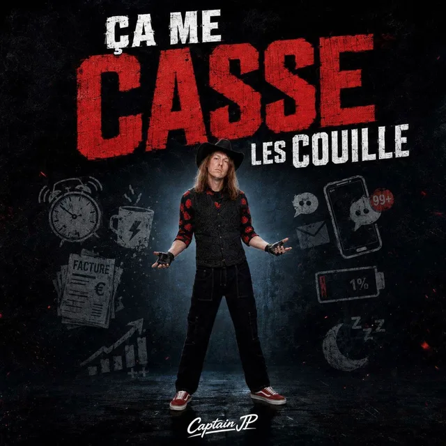 Captain JP - Ça me casse les couille