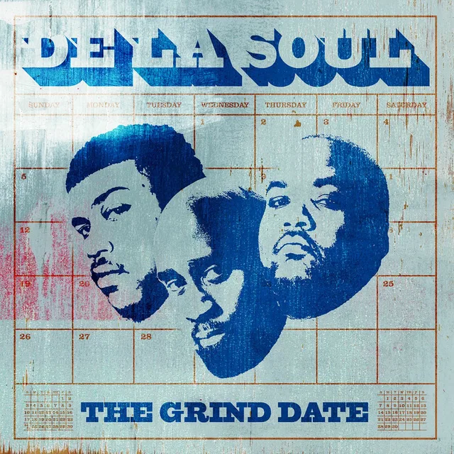 De La Soul - The Grind Date