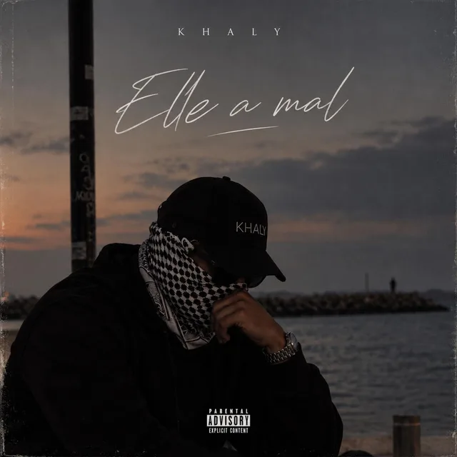 Khaly - Elle a mal
