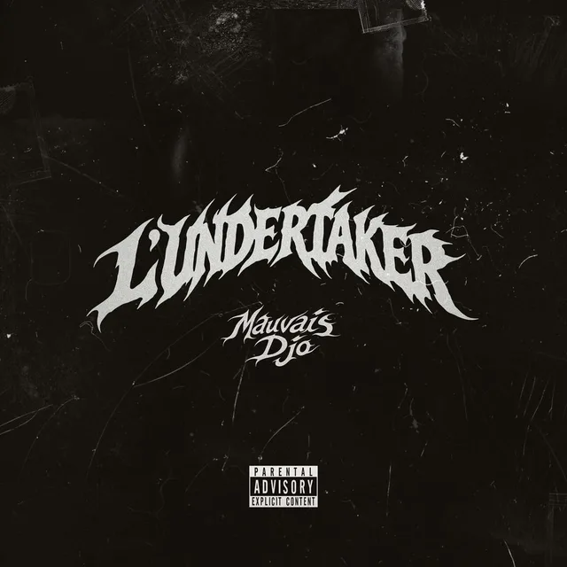 Mauvais djo - L'undertaker