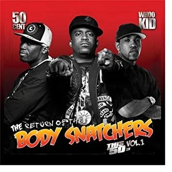 50 cent - The Return of the Body Snatchers, Vol. 1