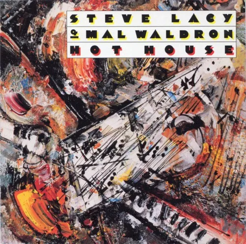 Steve Lacy - Hot House