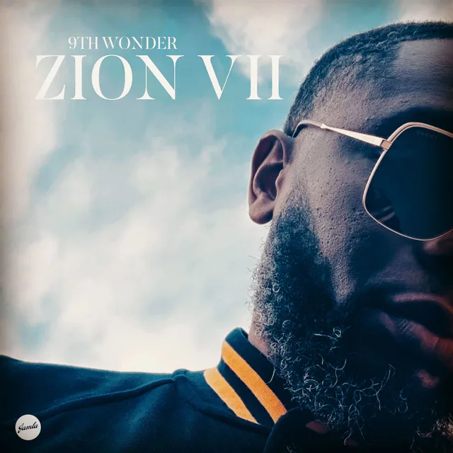 9th Wonder - ZION VII
