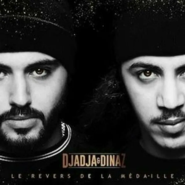 Djadja & Dinaz - Le revers de la médaille