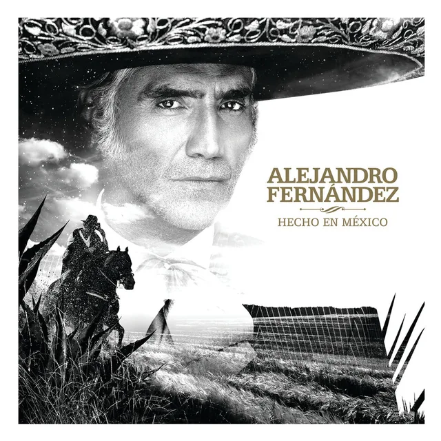 Alejandro Fernández - Hecho en México