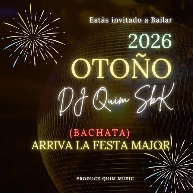 DJ QUIM SBK - Arriva la Festa Major (bachata)