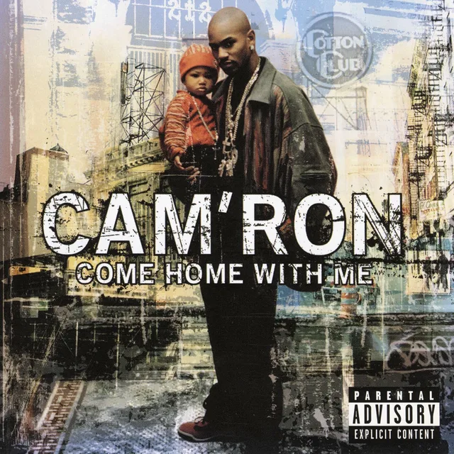 Cam’ron - Come Home With Me