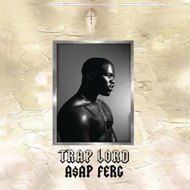 A$AP Ferg - Trap Lord